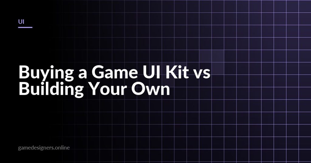Buying a Game UI Kit vs Building Your Own — illustrated guide on GameDesigners.online