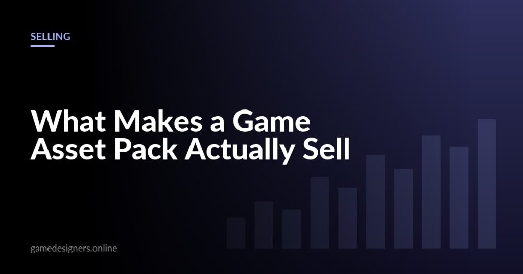 What Makes a Game Asset Pack Actually Sell — illustrated guide on GameDesigners.online