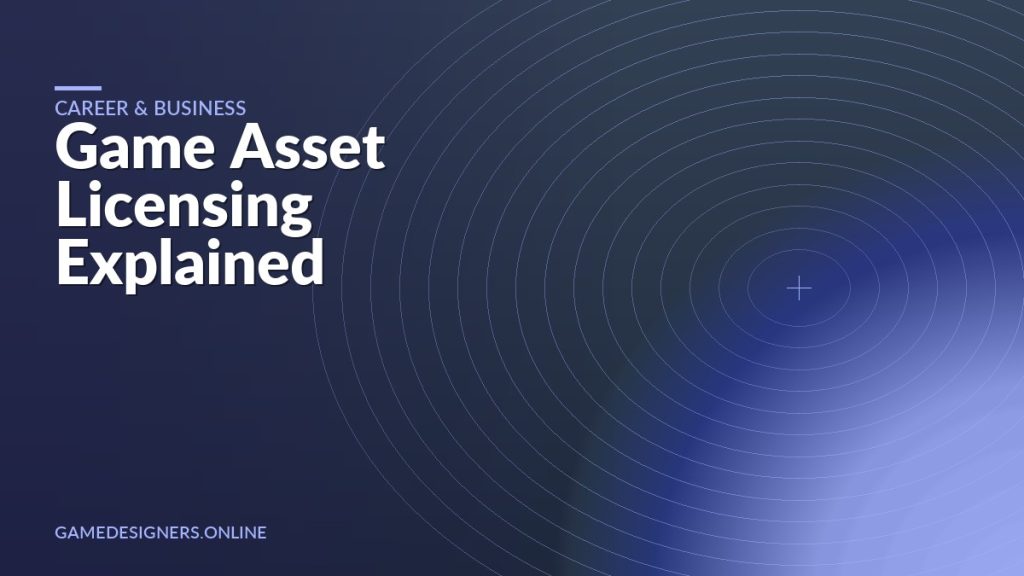Cover graphic for a guide to game asset licensing